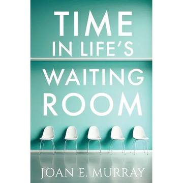 Time In Life's Waiting Room - Paperback