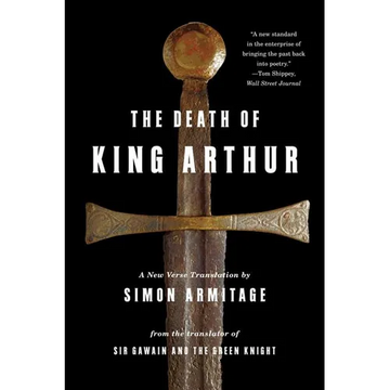 Death of King Arthur: A New Verse Translation - Paperback