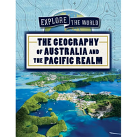 The Geography of Australia and the Pacific Realm - Library Binding