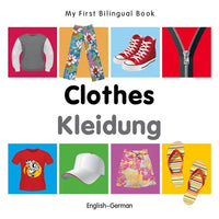 My First Bilingual Book-Clothes (English-German) - Board Book