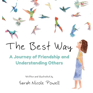 The Best Way: A Journey of Friendship and Understanding Others - Hardcover