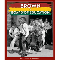 Brown V. Board of Education - Library Binding
