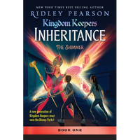 Kingdom Keepers: Inheritance the Shimmer: Kingdom Keepers Inheritance Book 1 - Paperback