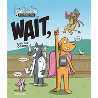 Wait, Says the Comma - Paperback