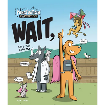 Wait, Says the Comma - Paperback