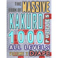 The Massive Book of Kakuro: 1000 Puzzles - Paperback