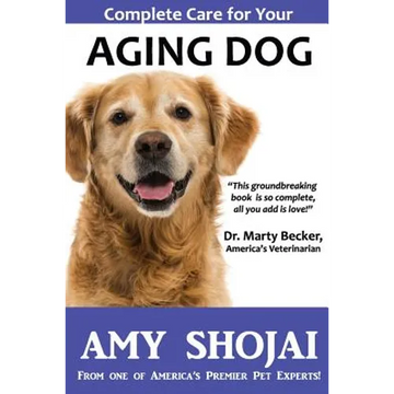 Complete Care for Your Aging Dog - Paperback
