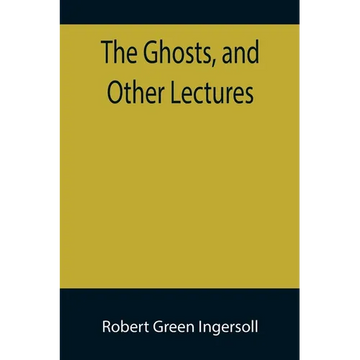 The Ghosts, and Other Lectures - Paperback