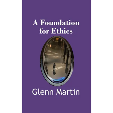 A Foundation for Ethics - Paperback