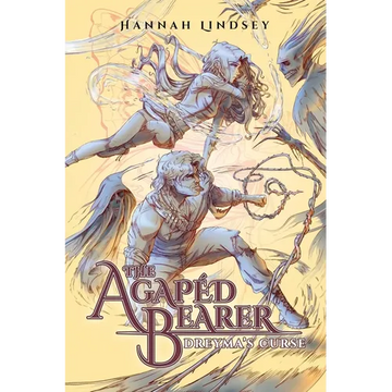 The Agapéd Bearer: Dreyma's Curse - Paperback