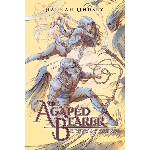 The Agapéd Bearer: Dreyma's Curse