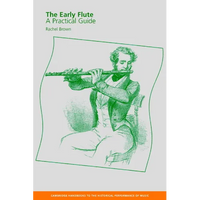 The Early Flute: A Practical Guide - Paperback