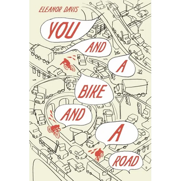 You and a Bike and a Road - Hardcover