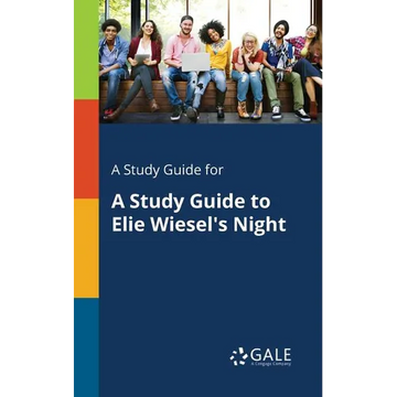 A Study Guide for A Study Guide to Elie Wiesel's Night - Paperback