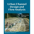 Urban Channel Design and Flow Analysis