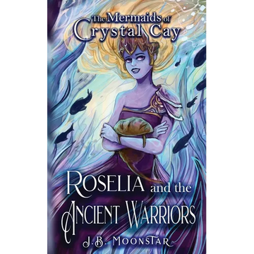 Roselia and the Ancient Warriors - Paperback