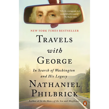 Travels with George: In Search of Washington and His Legacy - Paperback