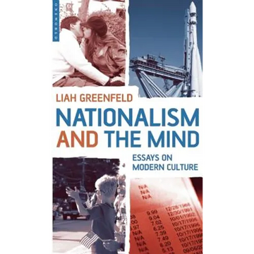 Nationalism and the Mind: Essays on Modern Culture - Paperback