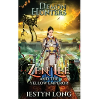 Demon Hunters: Zen Lee And The Yellow Emperor - Paperback