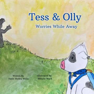 Tess & Olly Worries While Away - Paperback