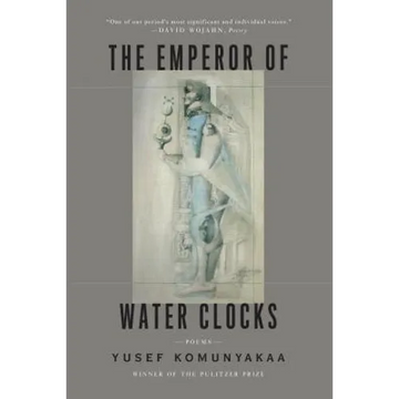 The Emperor of Water Clocks: Poems - Paperback