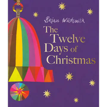 The Twelve Days of Christmas - Hardcover