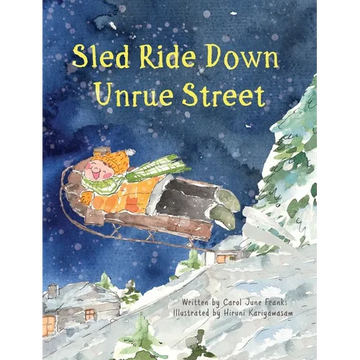 Sled Ride Down Unrue Street - Hardcover