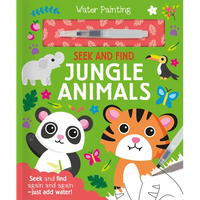 Seek and Find Jungle Animals: A Reusable Water Painting Activity Book for Children Aged 3-5 - Hardcover