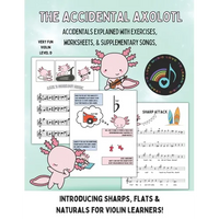 The Accidental Axolotl-Violin: Learn to play sharps, flats and naturals on your violin! - Paperback
