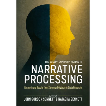 The Joseph Conrad Program in Narrative Processing: Research and Results from Zhytomyr Polytechnic State University - Hardcover