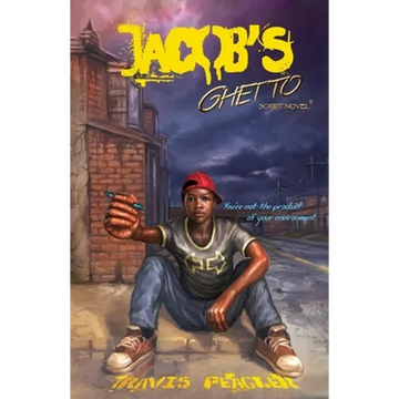 Jacob's Ghetto: You're not the product of your environment - Paperback