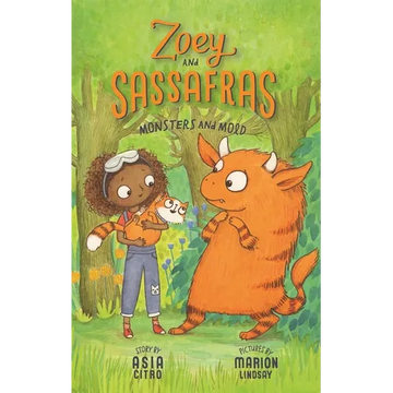 Monsters and Mold: Zoey and Sassafras #2 - Paperback