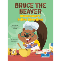 Bruce Doesn't Follow Directions - Hardcover