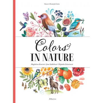 Colors in Nature - Hardcover