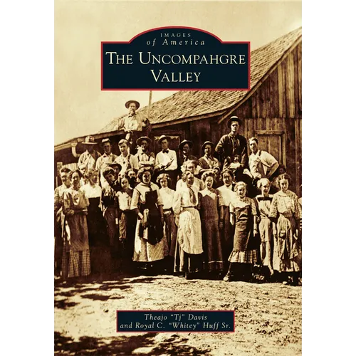 The Uncompahgre Valley