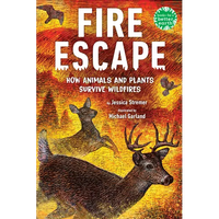 Fire Escape: How Animals and Plants Survive Wildfires - Paperback