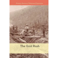 The Gold Rush - Library Binding