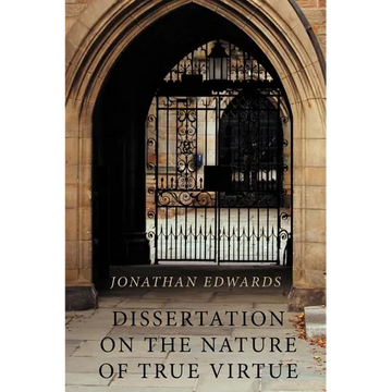 Dissertation on the Nature of True Virtue - Paperback