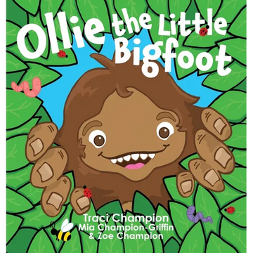 Ollie the Little Bigfoot - Hardcover