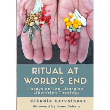 Ritual at World's End: Cláudio Carvalhaes - Paperback