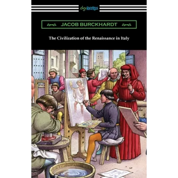 The Civilization of the Renaissance in Italy - Paperback