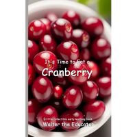 It's Time to Eat a Cranberry - Paperback