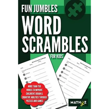 Fun Jumbles Word Scrambles for Kids: More than 750 words to improve children's brain & cognitive abilities through puzzles and games - Paperback
