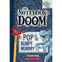 Pop of the Bumpy Mummy: A Branches Book (the Notebook of Doom #6): Volume 6 - Paperback