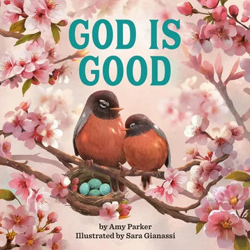 God Is Good - Board Book