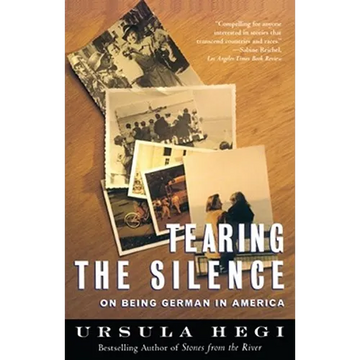 Tearing the Silence: On Being German in America - Paperback