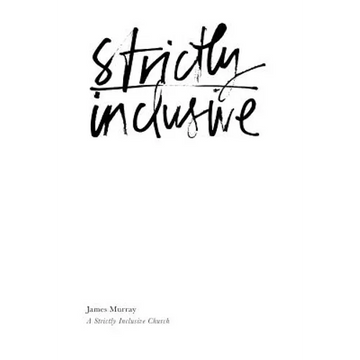 Strictly Inclusive - Paperback