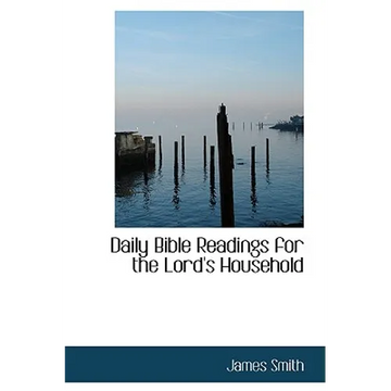 Daily Bible Readings for the Lord's Household - Paperback