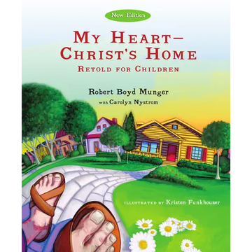 My Heart--Christ's Home Retold for Children - Paperback