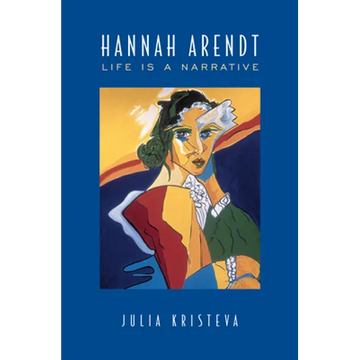 Hannah Arendt: Life Is a Narrative - Paperback